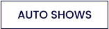 AUTO SHOWS