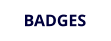 BADGES
