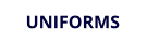 UNIFORMS