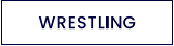 WRESTLING