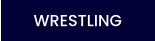 WRESTLING