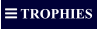 TROPHIES